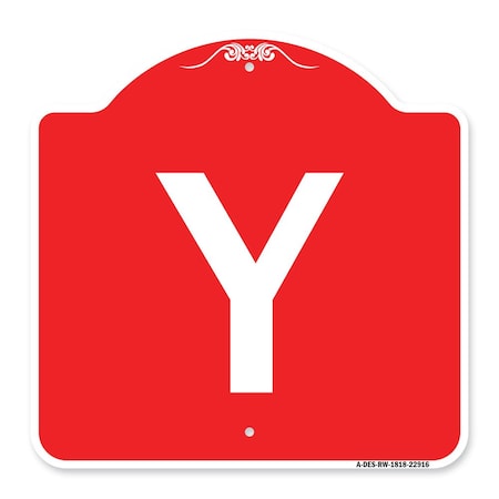 Signmission Designer Series Sign-Sign W/ Letter Y, Red & White Aluminum Sign, 18" x 18", RW-1818-22916 A-DES-RW-1818-22916